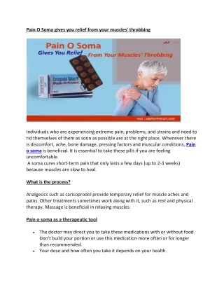 Pain O Soma gives you relief from your muscles throbbing