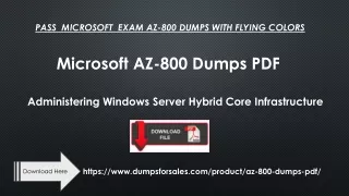 Assemble Your Microsoft AZ-800 Exam Dumps And Get Prosperity In Your Life