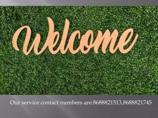 our service contact numbers are 8688821513 8688821745