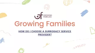 growing families how do i choose a surrogacy