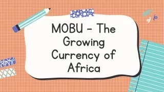 MOBU - The Growing Currency of Africa