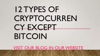 12 types of cryptocurren cy except bitcoin