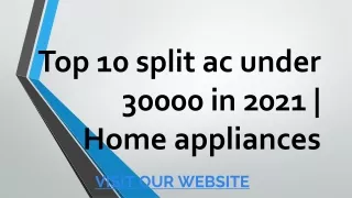 top 10 split ac under 30000 in 2021 home appliances