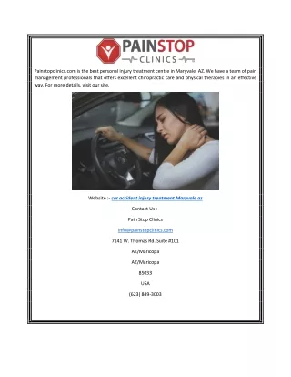 Car Accident Injury Treatment Maryvale AZ Painstopclinics.com