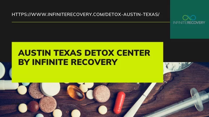 https www infiniterecovery com detox austin texas