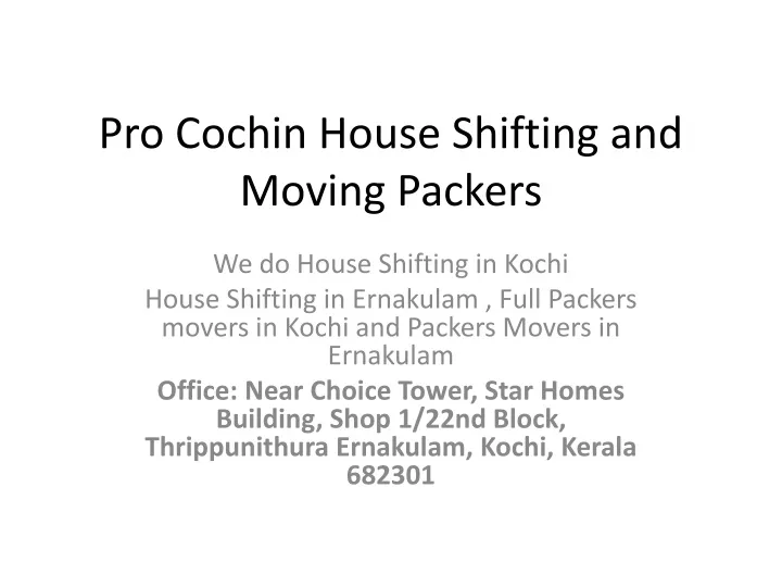 pro cochin house shifting and moving packers