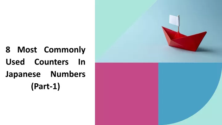 8 most commonly used counters in japanese numbers part 1