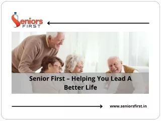 Senior First – Helping You Lead A Better Life