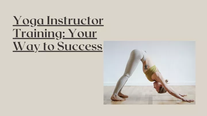 yoga instructor training your way to success