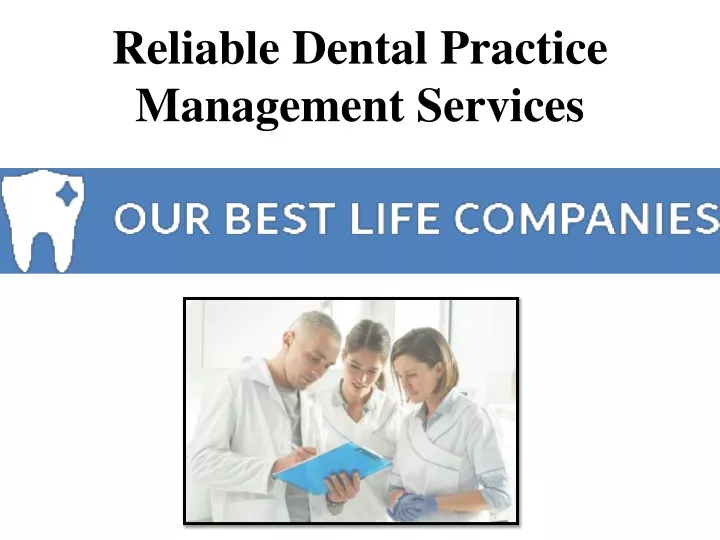 reliable dental practice management services