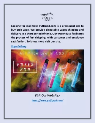 looking for idol max puffspod com is a prominent