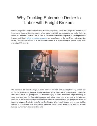 Why Trucking Enterprise Desire to Labor with Freight Brokers