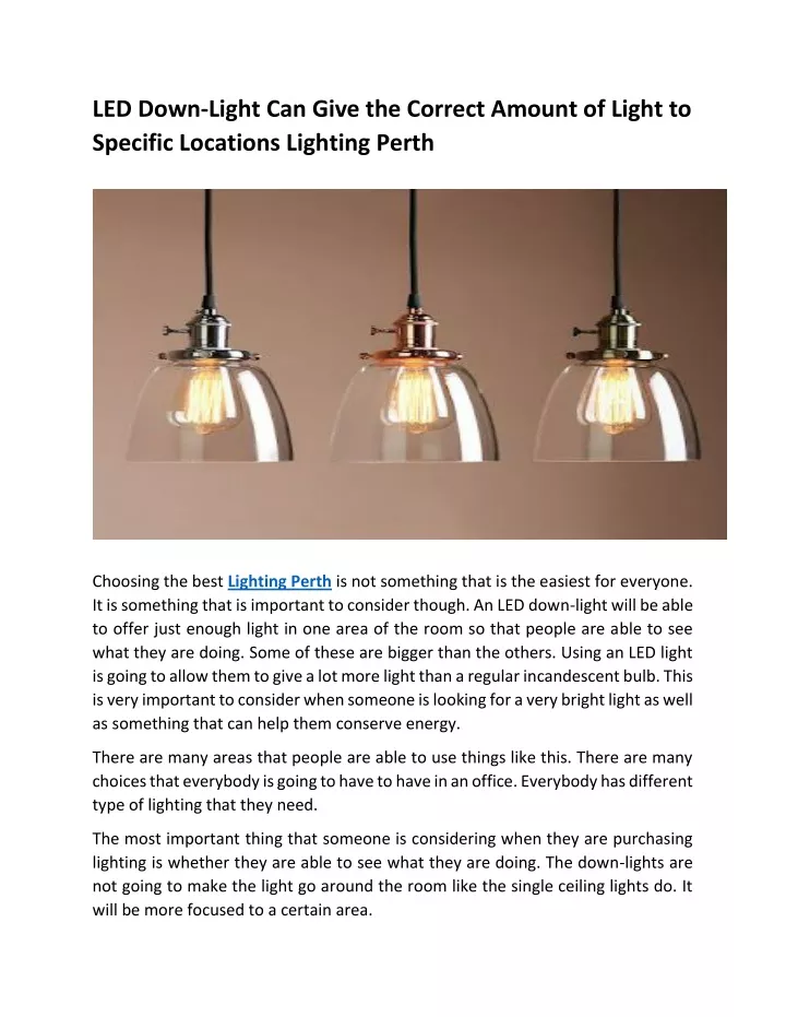 led down light can give the correct amount