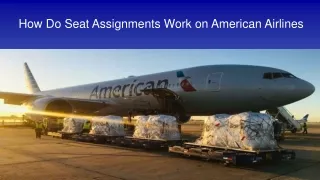 how do seat assignments work on american airlines