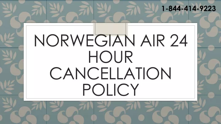 norwegian air 24 hour cancellation policy
