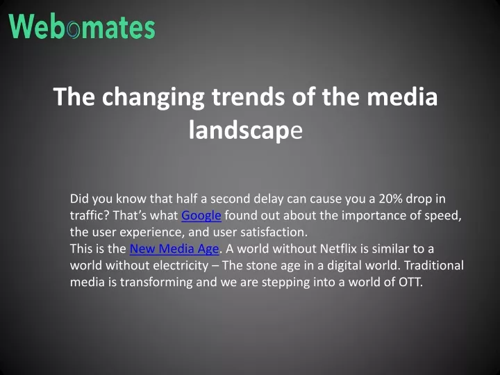 the changing trends of the media landscap e