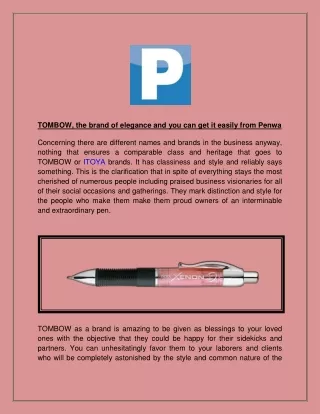 TOMBOW, the brand of elegance and you can get it easily from Penwa