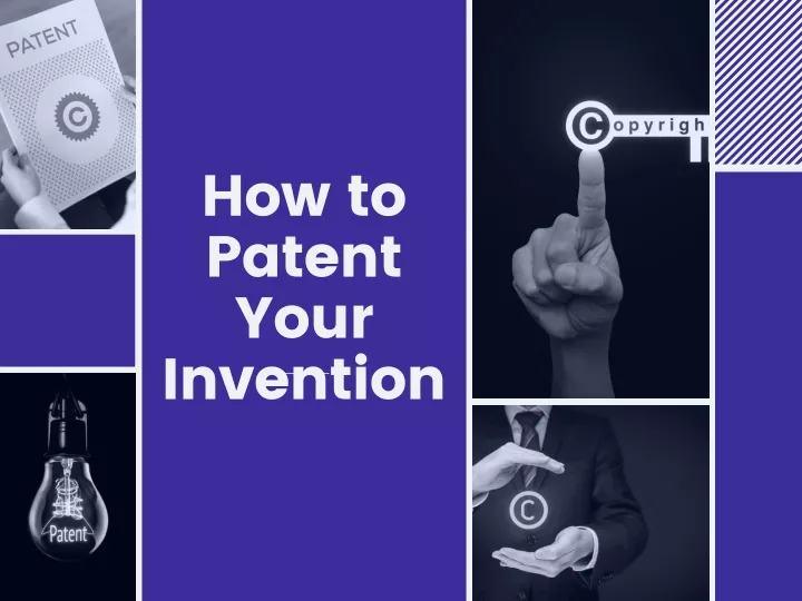 how to patent your invention