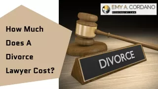 How Much Does A Divorce Lawyer Cost?