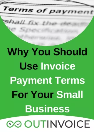 Why You Should Use Invoice Payment Terms For Your Small Business