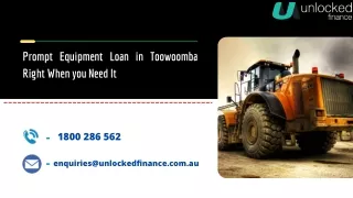 Prompt Equipment Loan in Toowoomba Right When you Need It