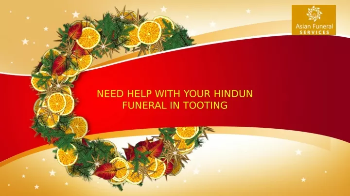 need help with your hindun funeral in tooting