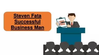 Steven Fata - Successful Business Man