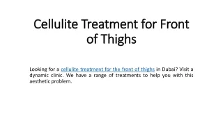 Cellulite Treatment for Front of Thighs