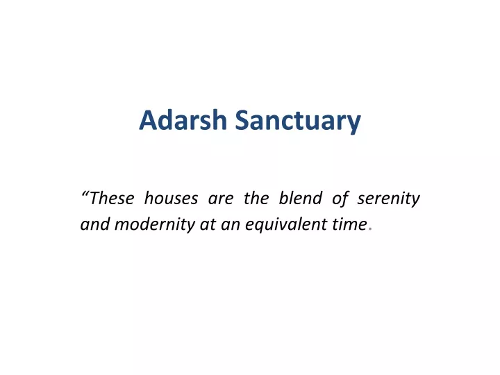 adarsh sanctuary