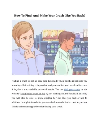 How To Find  And  Make Your Crush Like You Back