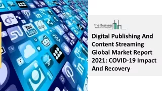 digital publishing and content streaming global