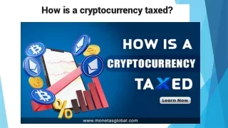How does a cryptocurrency is taxed
