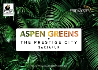 Prestige Aspen Greens E Brochure - Villas In Sarjapur, Bangalore