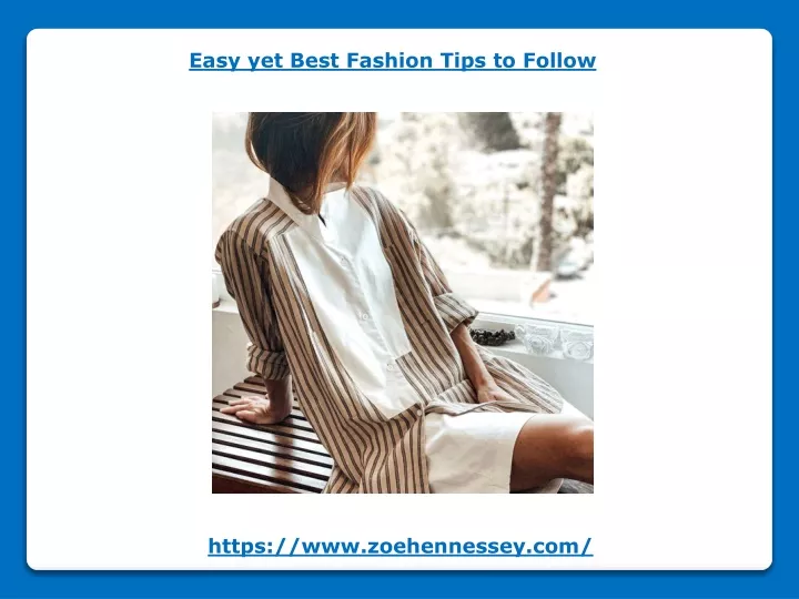 easy yet best fashion tips to follow