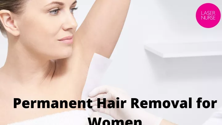 permanent hair removal for women