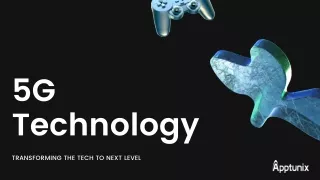 5g technology transforming the tech to next level