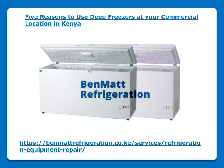 five reasons to use deep freezers at your