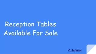 Reception Tables Available For Sale