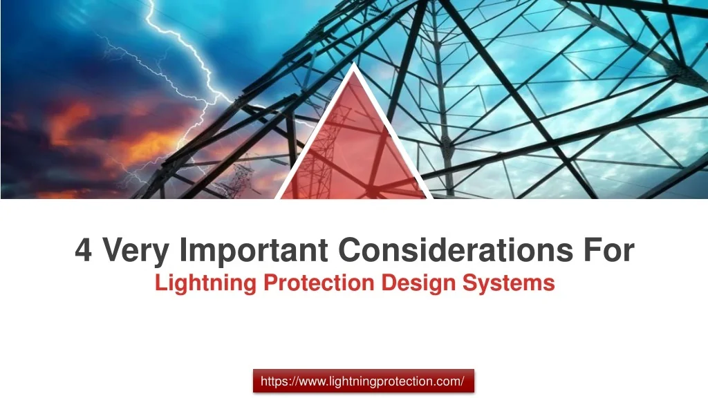 PPT - 4 Very Important Considerations For Lightning Protection Design ...
