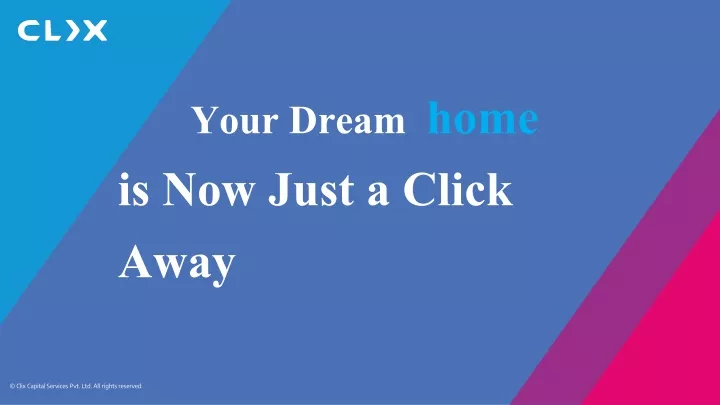 your dream home is now just a click away