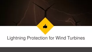 Lightning Protection for Wind Turbines