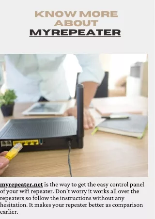 Know more about myrepeater