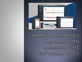 improve deficiency tracking with commissioning software tools