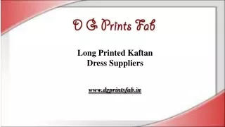 Long Printed Kaftan Dress Suppliers