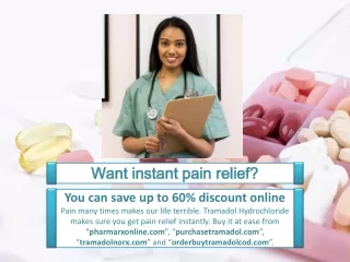 Want instant pain relief? Buy Tramadol Hydrochloride online