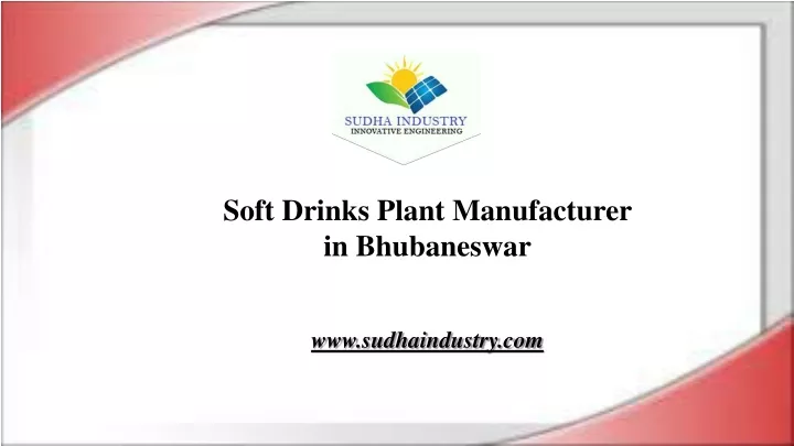 soft drinks plant manufacturer in bhubaneswar