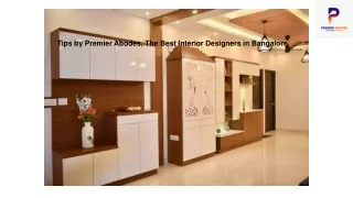 Tips by Premier Abodes, The Best Interior Designers in Bangalore