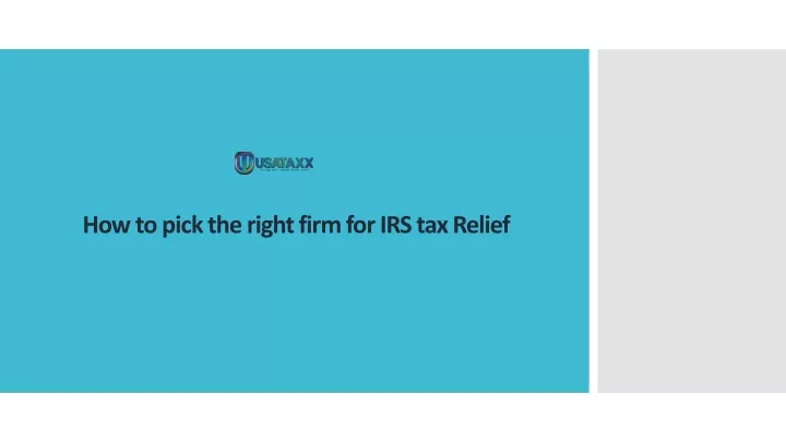 how to pick the right firm for irs tax relief