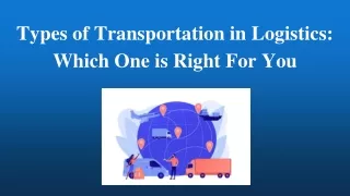 Types of transportation in logistics _ Which one is right for you