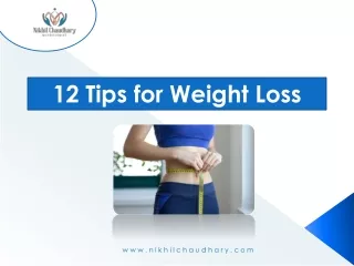 12 Tips for Weight Loss